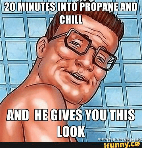 20-minutes-into-propane-and-chill-and-he-you-this-14038856.png