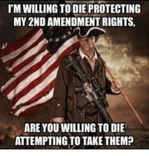 im-willing-to-die-protecting-my-2nd-amendment-rights-are-8162233.png