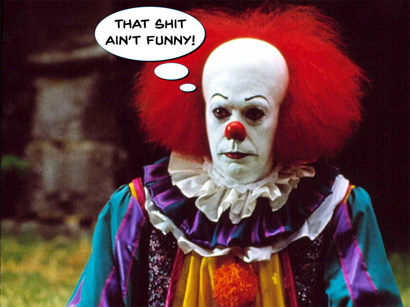 Pennywise_shit_aint_funny.png