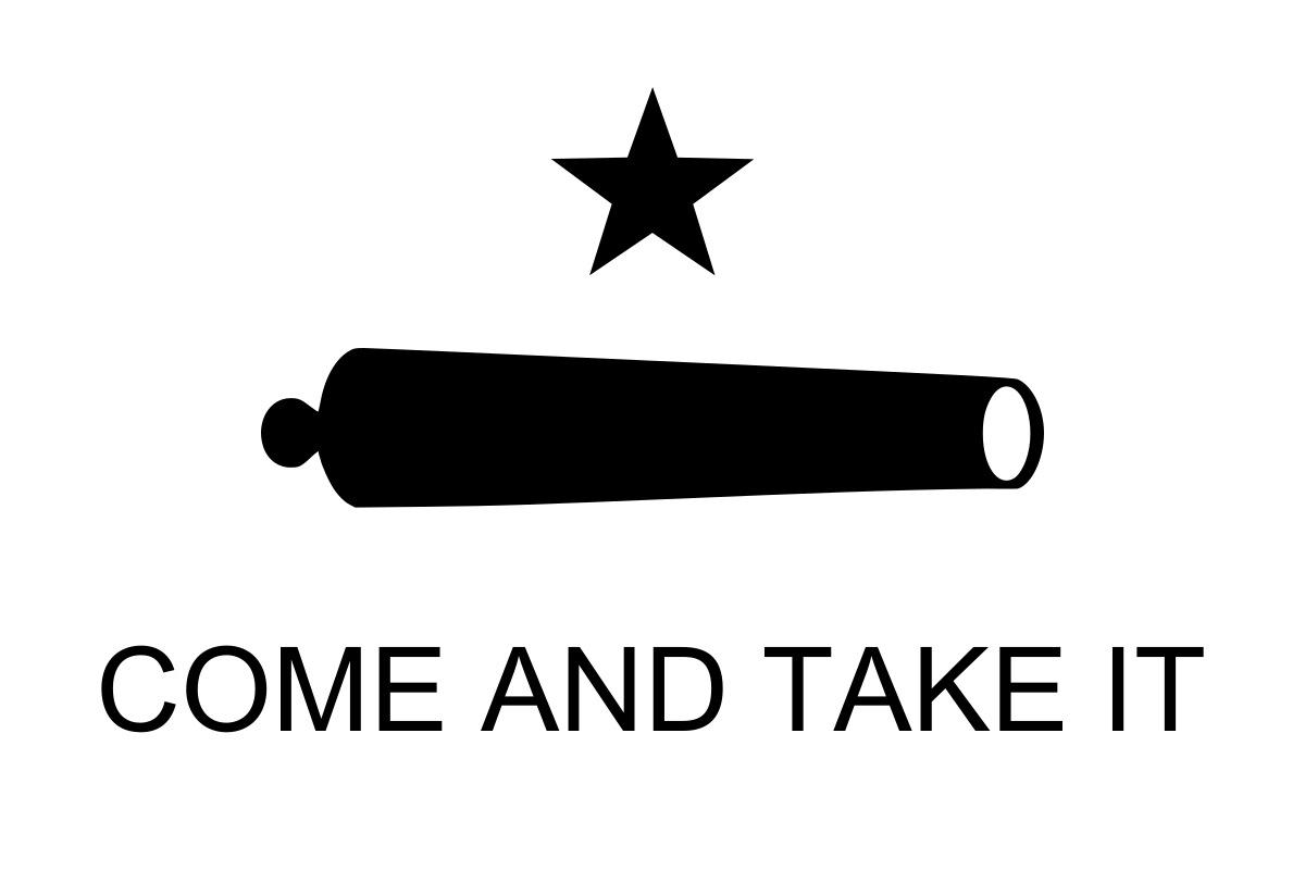 Texas_Flag_Come_and_Take_It.svg.png