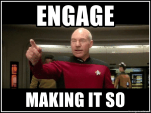 thumb_engage-making-it-so-memegeneraton-net-engage-making-it-so-49012954.png