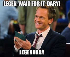 wait for it legendary barney.jpg