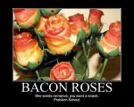 motivbaconroses-1_zpsb2c34764.jpg